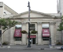 Primary elevation, from the north, of the Bank of Montreal, Winnipeg, 2005; Historic Resources Branch, Manitoba Culture, Heritage, Tourism and Sport, 2005